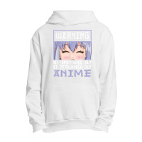 Warning May Spontaneously Start Talking About Anime T Shirt Urban Pullover Hoodie | Artistshot