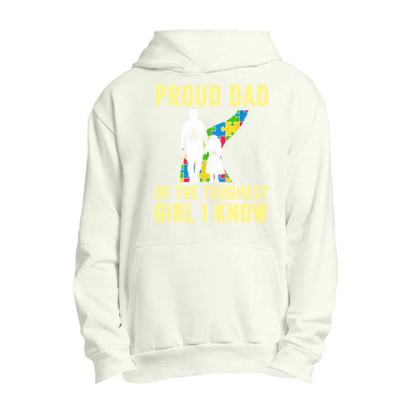 Autism Proud Dad Of The Toughest Girl Daddy Shirt Autism Dad T Shirt Urban Pullover Hoodie by anyarpasar68 | Artistshot