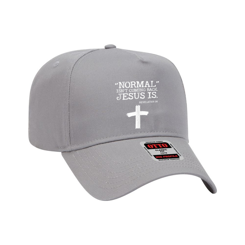 Normal Isn't Coming Back But Jesus Is Revelation 14 Costume Tank Top Adjustable Baseball Cap by emaliekrein | Artistshot