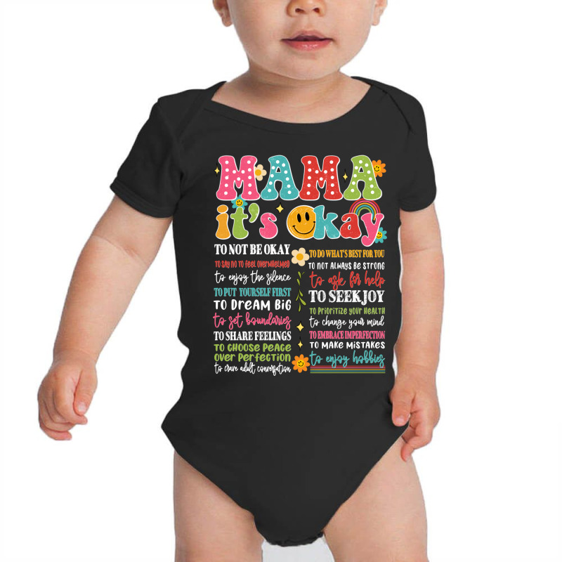 Mama Its Okay Baby Bodysuit by JahusDesignShop | Artistshot