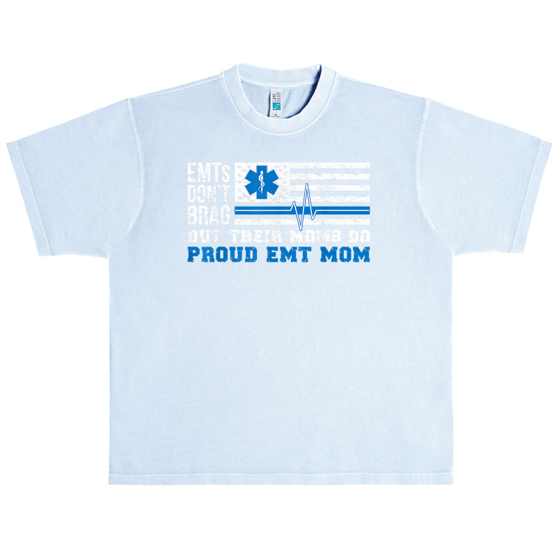 Emt Mom Proud Emergency Medical Technician Mama T Shirt Urban Heavy T-shirt | Artistshot