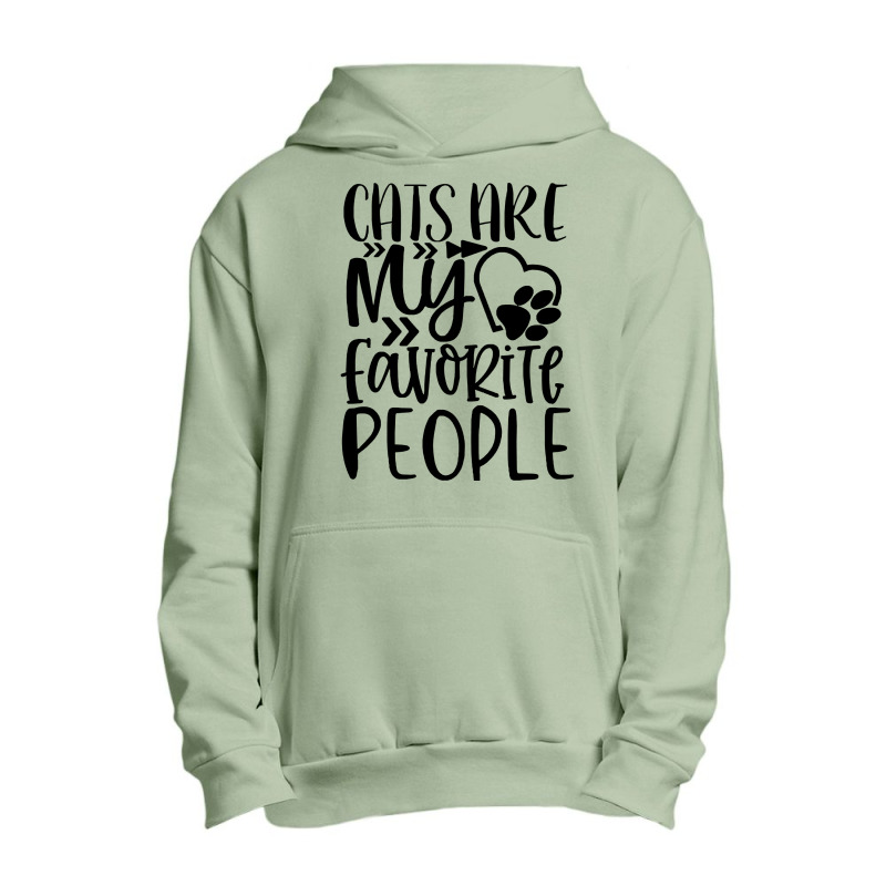 Cats T Shirt Cats Are My Favorite People T Shirt Urban Pullover Hoodie by flatleykelsi890 | Artistshot