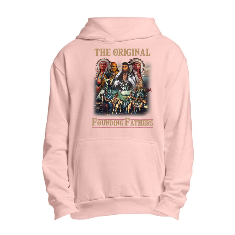 Original Founding Fathers Native American T Shirt Urban Pullover Hoodie | Artistshot