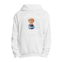 I Don't Call It Getting Old I Call It Outliving The Warranty T Shirt Urban Pullover Hoodie | Artistshot