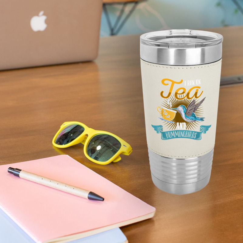 Hummingbird Lover Flowers I Run On Tea And Hummingbirds T Shirt Leatherette Tumbler | Artistshot