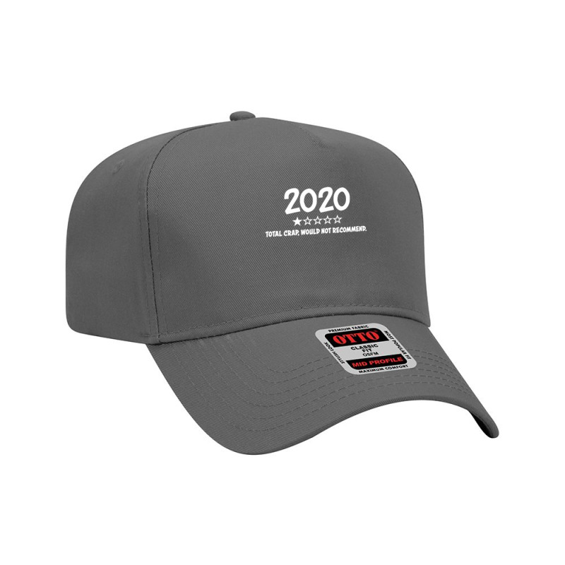 2020 Total Crap Would Not Recommend  2020 One Star Rating Sweatshirt Adjustable Baseball Cap by SchonbergerKamile | Artistshot