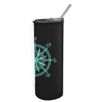 Compass Shirt Wandering Traveler Nomad Vacation Sailing Gift Skinny Tumbler | Artistshot