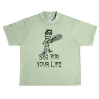 Beg For Your Life Halloween Costume Word Design T Shirt Urban Heavy T-shirt | Artistshot