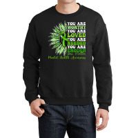 Motivational Support Warrior Mental Health Awarene Crewneck Sweatshirt | Artistshot