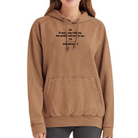 Champagne - If You Keep Talking The Police Will Let You Go. Vintage Hoodie | Artistshot