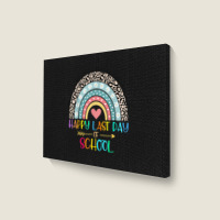 Happy Last Day Of School Teacher Student Graduation Rainbow 357 Landscape Canvas Print | Artistshot