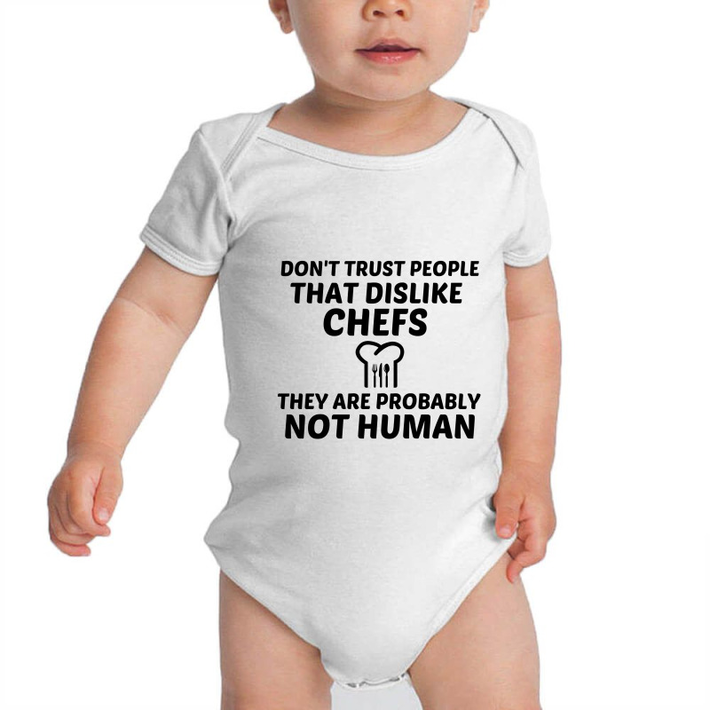 Chefs Dislike Not Human Baby Bodysuit by Perfect Designers | Artistshot