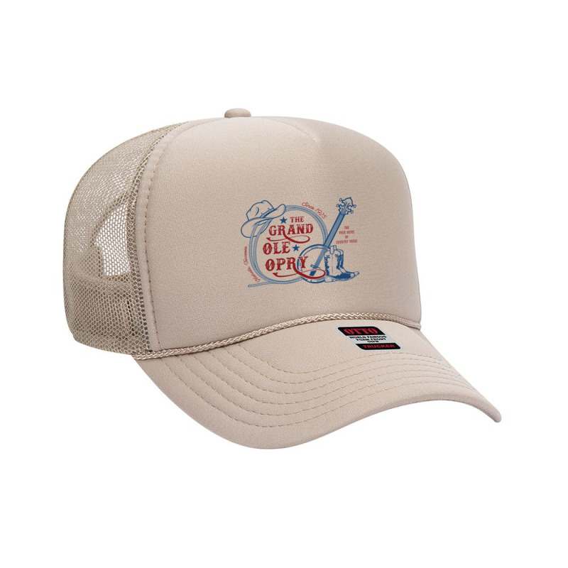 The Grand Ole Opry   The Home Of Country Music   Grand Ole Opry Foam Trucker Hat | Artistshot