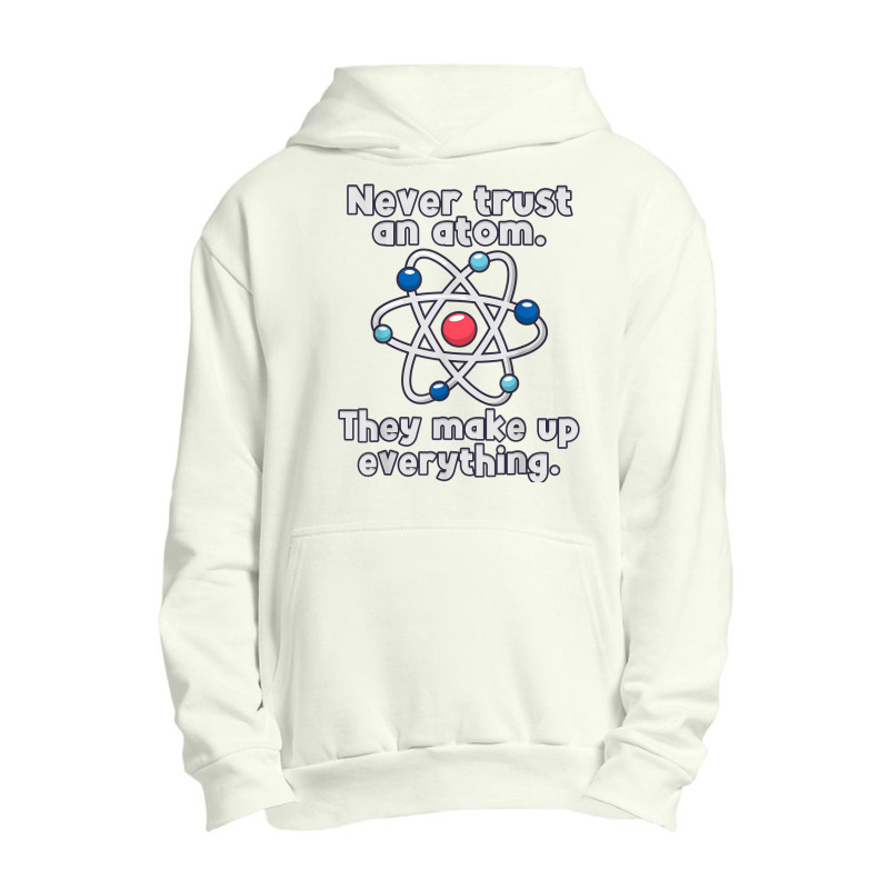 Science Funny Science Nerd S Atom Love Chemistry Physics S Urban Pullover Hoodie by criticizematter | Artistshot