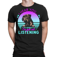 Czech Terrier T  Shirt I Hear You I'm Just Not Listening Czech Terrier T-shirt | Artistshot