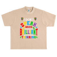 I Dont Speak Much Brilliant Autism Awareness Autistic Urban Heavy T-shirt | Artistshot