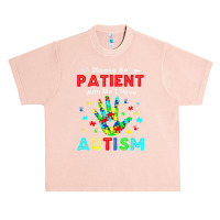 Please Be Patient With Me I Have Autism Urban Heavy T-shirt | Artistshot