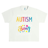 I Have Autism Thank You For Being Considerate Urban Heavy T-shirt | Artistshot