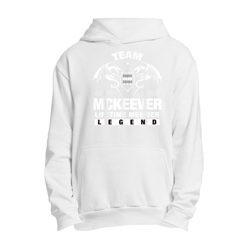 Team Mckeever Lifetime Member Gifts T Shirt Urban Pullover Hoodie by maionexzweddel1i | Artistshot