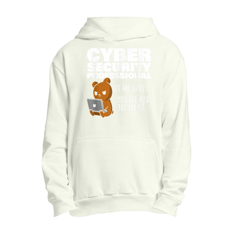 You Clicked The Link Funny Cybersecurity Infosec T Shirt Urban Pullover Hoodie by nycerecoverdell | Artistshot