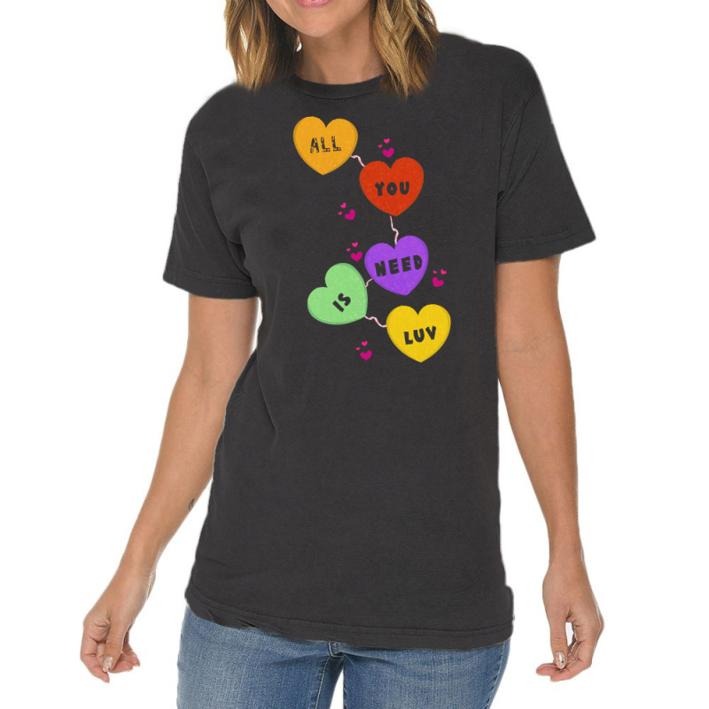 Day T  Shirt Art You Need Love Colorful Hearts Valentines Day T  Shirt Vintage T-shirt | Artistshot