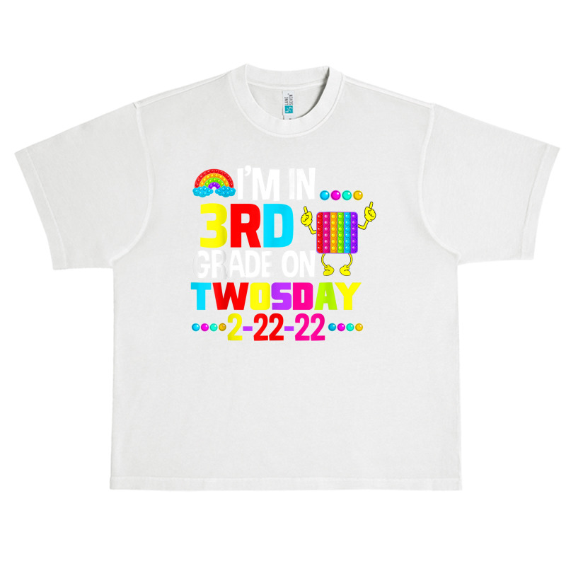 Funny I'm In 3rd Second Grade On Twosday February 22nd 2022 T Shirt Urban Heavy T-shirt | Artistshot