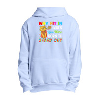 Why Fit In When You Were Born To Stand Out Autism Awareness (2) Urban Pullover Hoodie | Artistshot