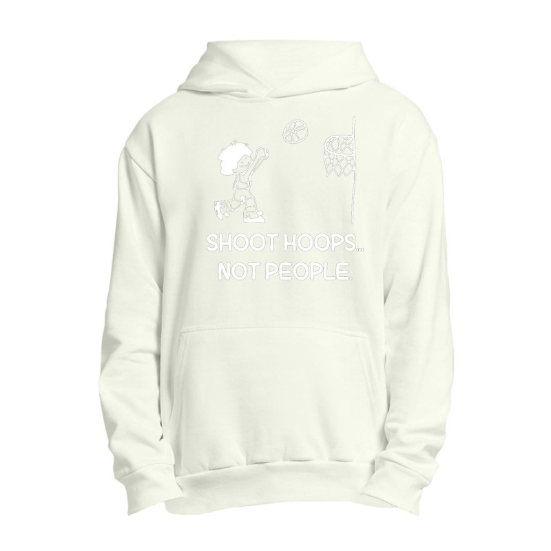 Shoot Hoops Not People For Dark Urban Pullover Hoodie by Gretchen Minnis | Artistshot