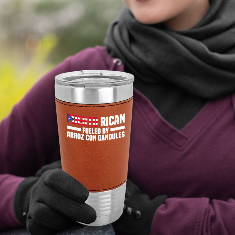 Puerto Rican Fueled By Arroz Con Gandules   Puerto Rico T Shirt Leatherette Tumbler | Artistshot