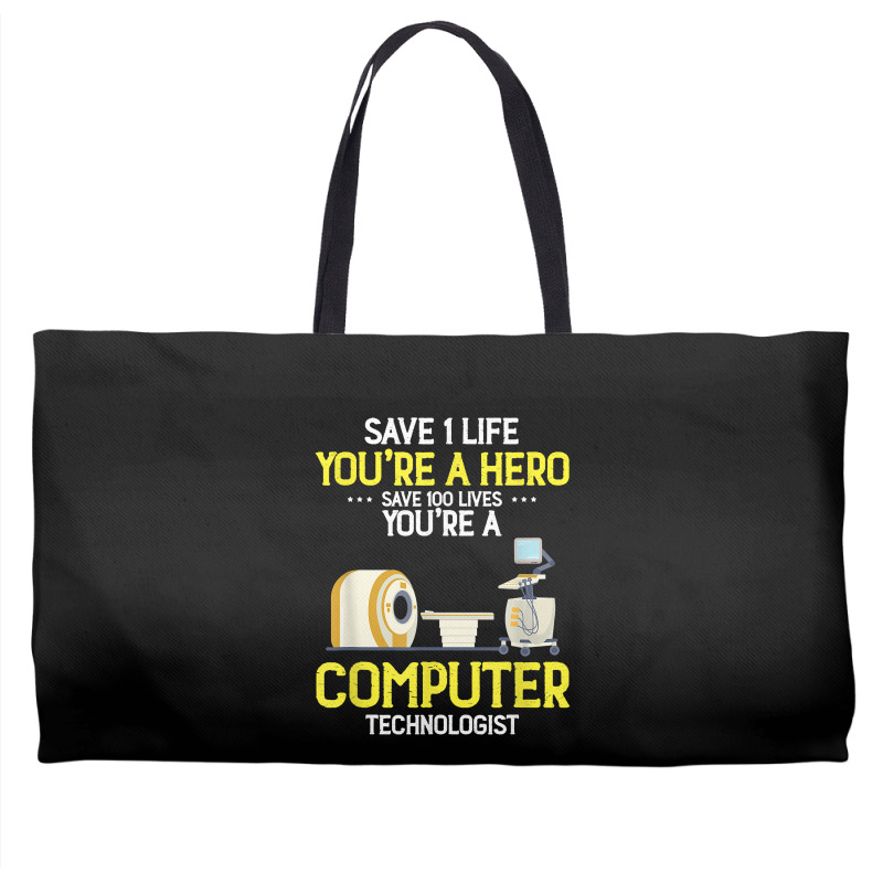 Live Saver Hero Xray Radiologic Computer Technologist Dad T Shirt Weekender Totes | Artistshot