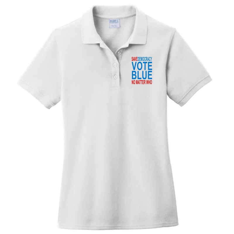 Save Democracy Vote Blue No Matter Who Ladies Polo Shirt | Artistshot