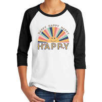 Happy Happy Happy Youth 3/4 Sleeve | Artistshot