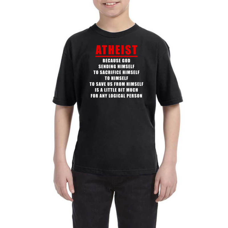 Funny Atheist Logic Anti Religious Youth Tee by New Spirit | Artistshot