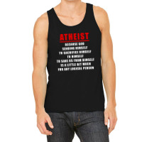 Funny Atheist Logic Anti Religious Tank Top | Artistshot