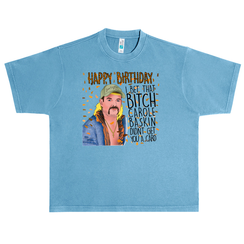 Joe Exotic Funny Birthday Card Tiger King Urban Heavy T-shirt by Nitastudioz | Artistshot