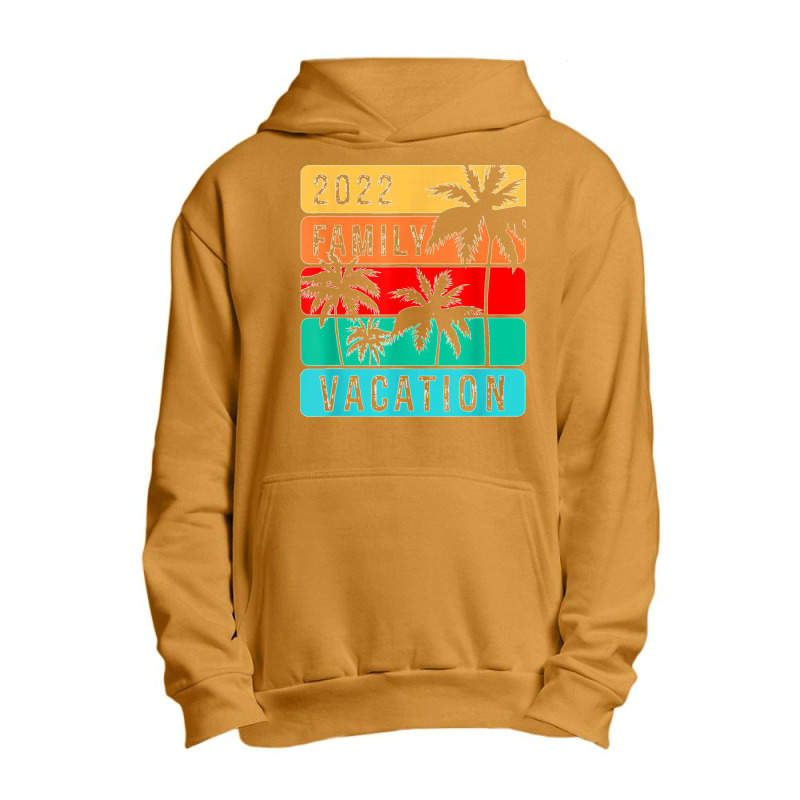 Family Vacation 2022 T Shirt Urban Pullover Hoodie | Artistshot