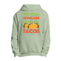 Will Give Skincare Advice For Tacos Aesthetician Esthetician T Shirt Urban Pullover Hoodie | Artistshot