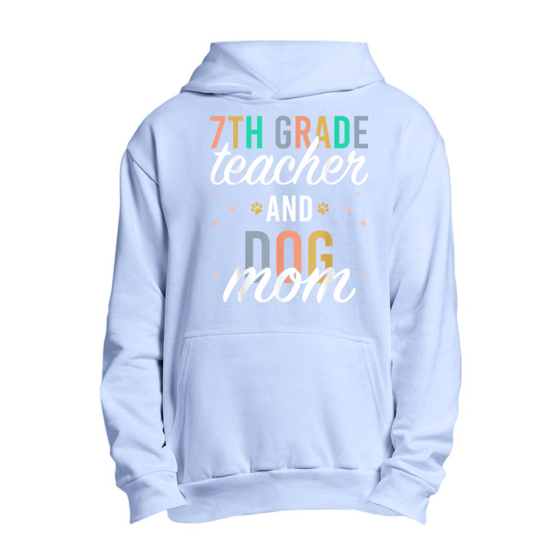 Seventh Grade Teacher Dog Mom Back To School 7th Grade Squad T Shirt Urban Pullover Hoodie | Artistshot