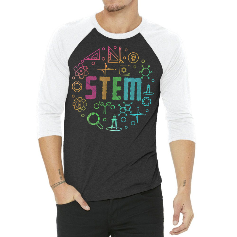 Stem Science Technology Engineering Math Teacher Gift T Shirt 3/4 Sleeve Shirt by suheilytrizarry | Artistshot