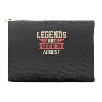 Legends Are Born ın August Accessory Pouches | Artistshot