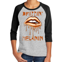 Drippin' Melanin Youth 3/4 Sleeve | Artistshot