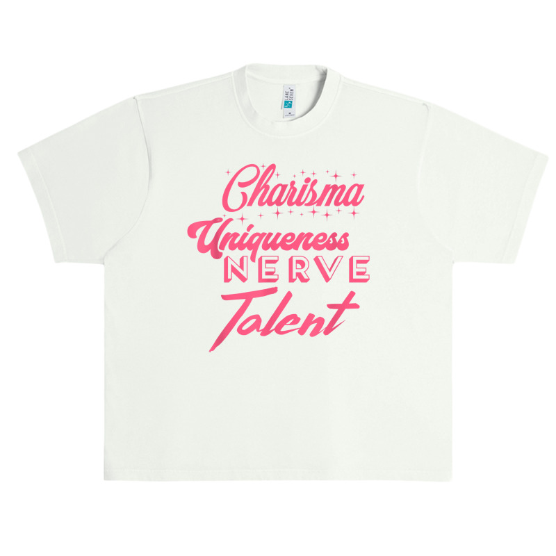 Charisma Uniqueness Nerve Talent   Drag Race, Dragrace, Lgbt T Shirt Urban Heavy T-shirt by tognifx | Artistshot