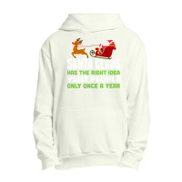 Santa Claus Has The Right Idea Visit People Only Once A Year T-shirt Urban Pullover Hoodie | Artistshot