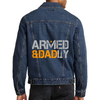 Mens Armed And Dadly Funny Deadly Fathers Day Men Denim Jacket | Artistshot