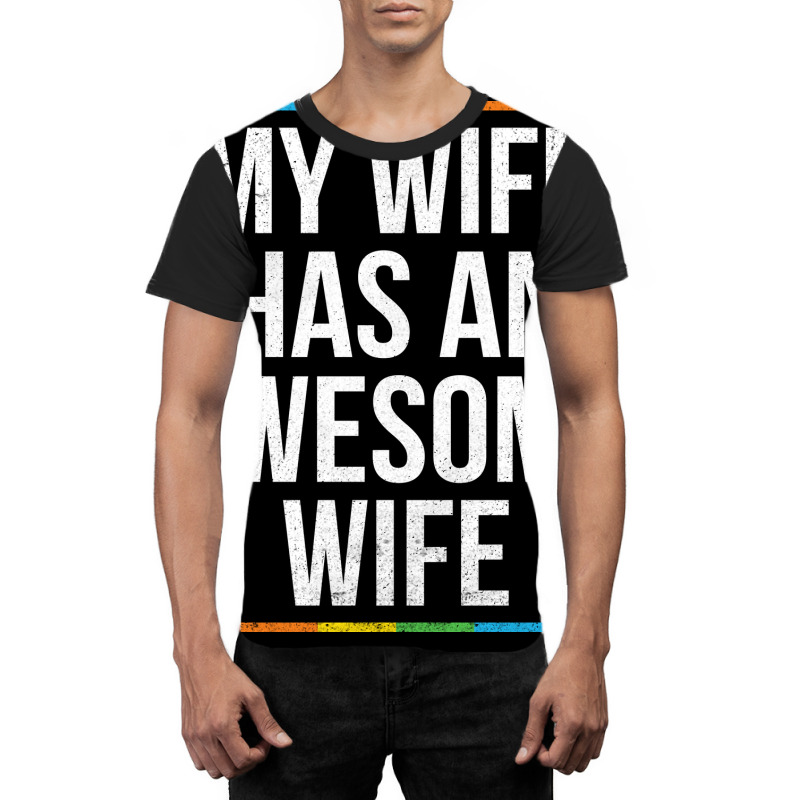 My Wife Has An Awesome Wife Lesbian Wedding Lgbt Graphic T-shirt by TMSTOREART | Artistshot