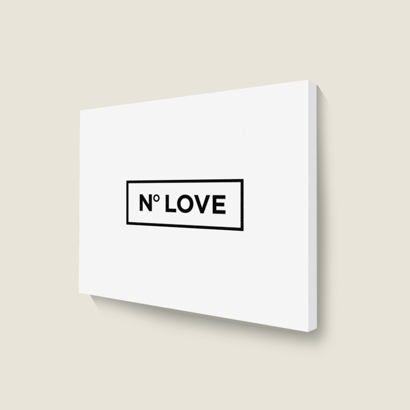 No Love Landscape Canvas Print | Artistshot