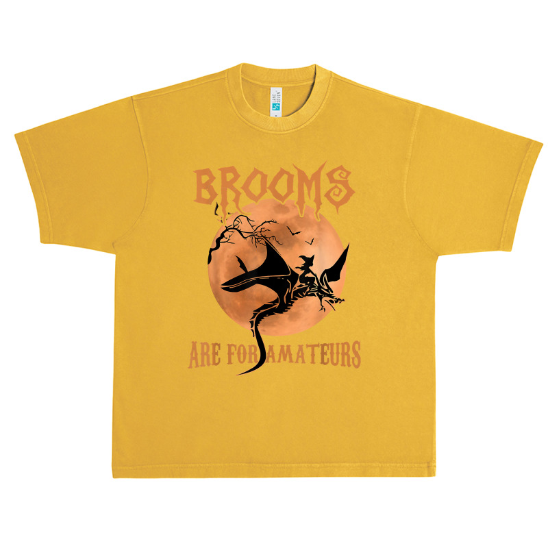 Brooms Are For Amateurs Dragon Riding Witches Halloween T Shirt Urban Heavy T-shirt by jaiahlowes | Artistshot