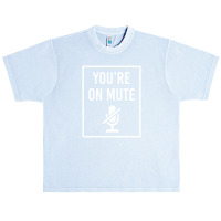 You're On Mute Urban Heavy T-shirt | Artistshot