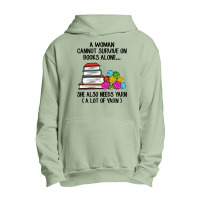 Book Reading Reader A Woman Cannot Survive On Books Alone She Also Nee Urban Pullover Hoodie | Artistshot