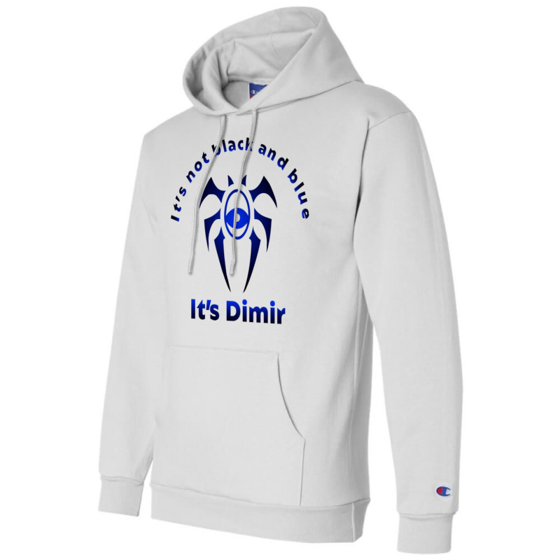 It's Not Black And Blue It's Dimir Champion Hoodie by loobsdigitalart | Artistshot